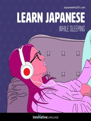 Learn Japanese While Sleeping - Audiobook